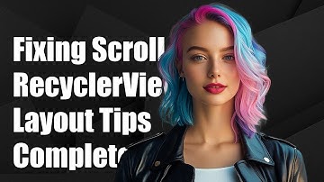 Fixing Android RecyclerView Scroll Issues in ConstraintLayout: A Complete Guide
