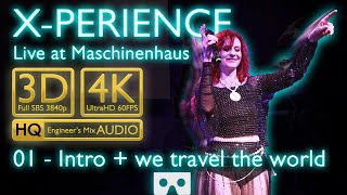 X-Perience 01 Intro + We Travel The World (Live at Berlin 2023) [3D SBS 4K 60fps + HQ audio]