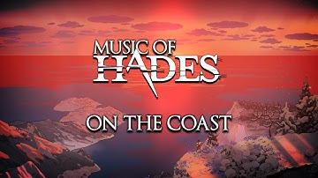 Hades Soundtrack - On the Coast [Perfect Loop]