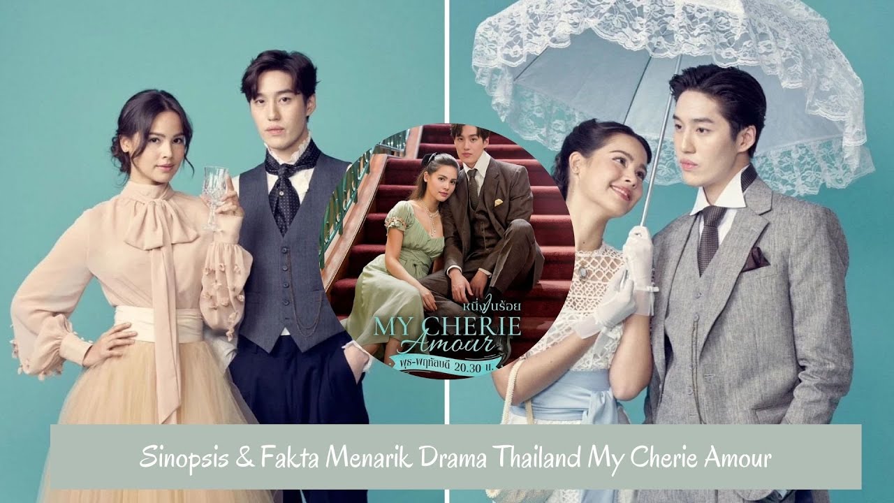 Sinopsis & Cast Drama Thailand My Cherie Amour - YouTube