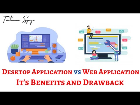 Desktop Application vs Web Application | Advantages & Disadvantages Explained || Titan Spy||
