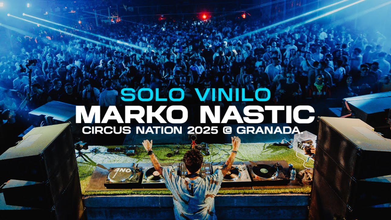 MARKO NASTIC - Solo Vinilo / Circus Nation 2025 (Granada)