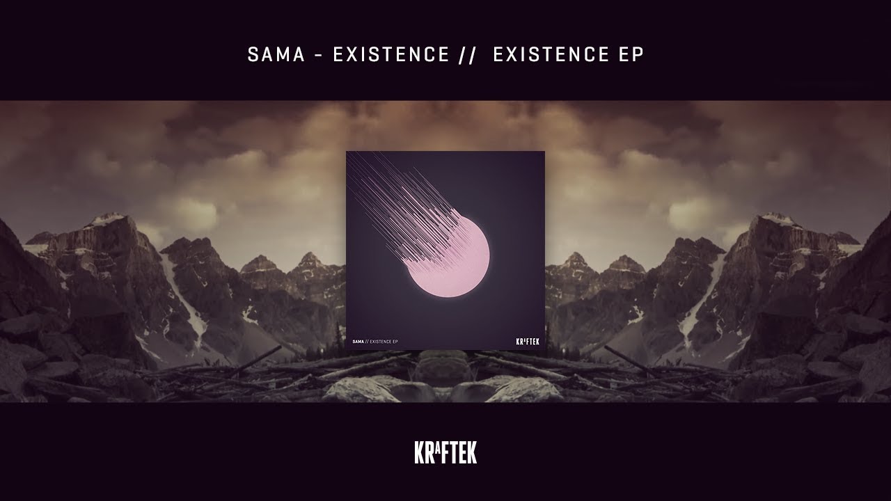 SAMA - Existence // Existence EP [KTK048]