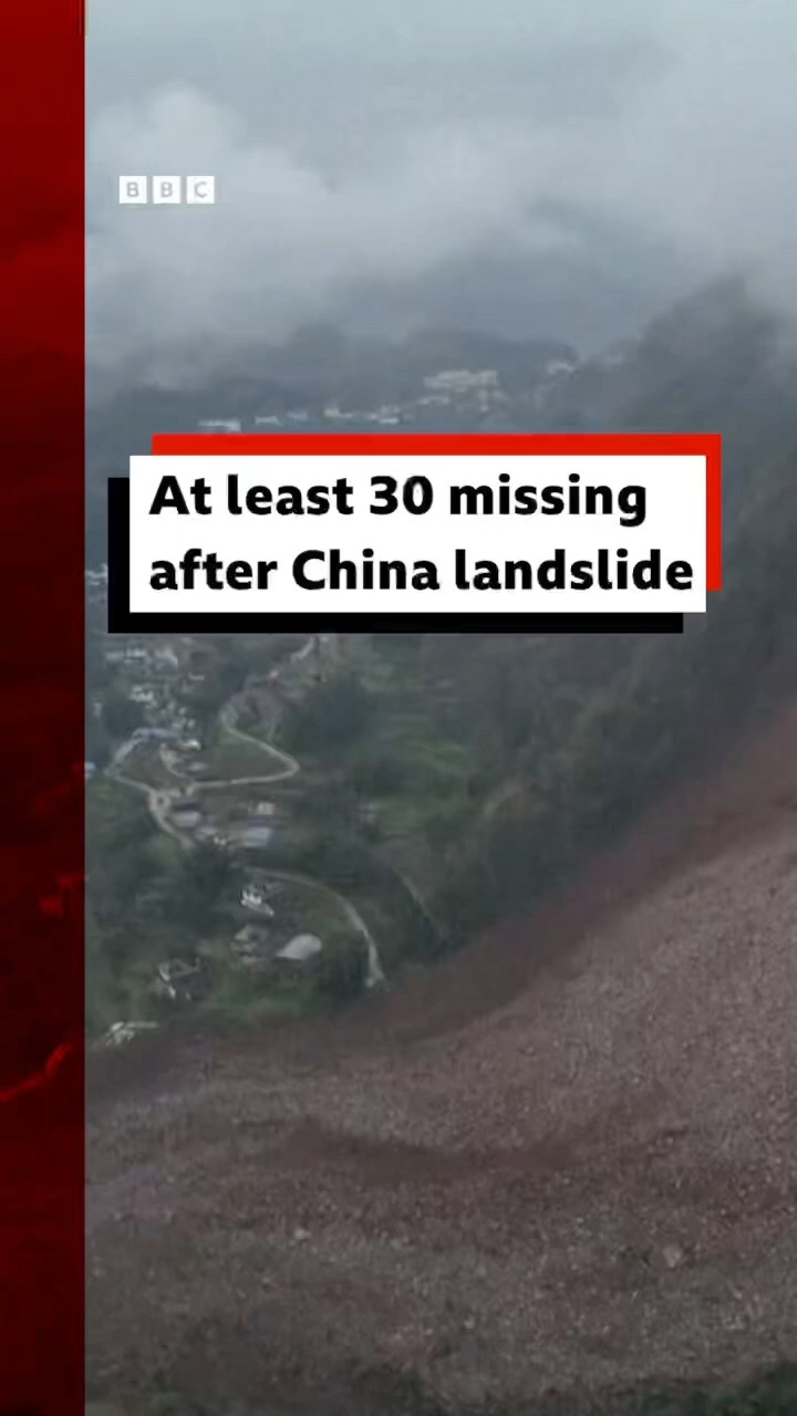 At least 30 people are missing after a landslide in China. #China #BBCNews
