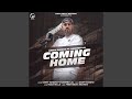 Coming Home (feat. Naseebo Lal)