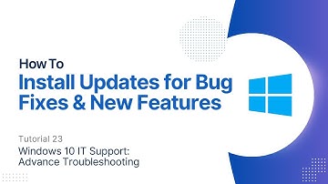 How To Install Updates for Bug Fixes & New Features | Windows 10 Advanced Troubleshooting