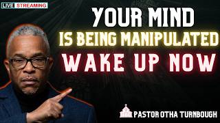 Guard Your Mind Before It Destroys Your Life | Pastor Otha Turnbough