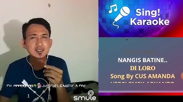 KARAOKE SMULE DI LORO VERSI EMEK ARYANTO COVER AZIS