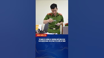 Từ 15 tháng 12, ai đưa CCCD cho người khác giữ sẽ bị phạt tới 10 triệu đồng. #tintuc #tintuc24h