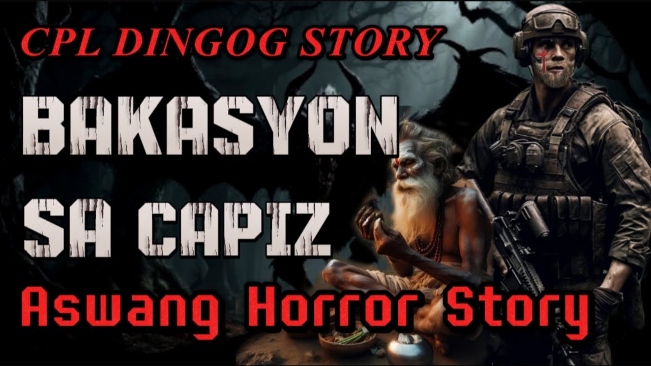 ALYAS DINGOG | BAKASYON SA CAPIZ ASWANG HORROR STORY  |