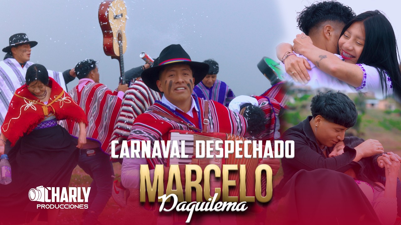 MARCELO DAQUILEMA CARNAVAL DESPECHADO) Oficcial Music #Video 2026
