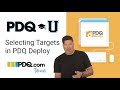 Selecting Targets in PDQ Deploy 18
