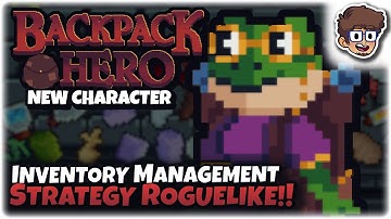 NEW CHARACTER, Inventory Management RPG Roguelike! | Backpack Hero