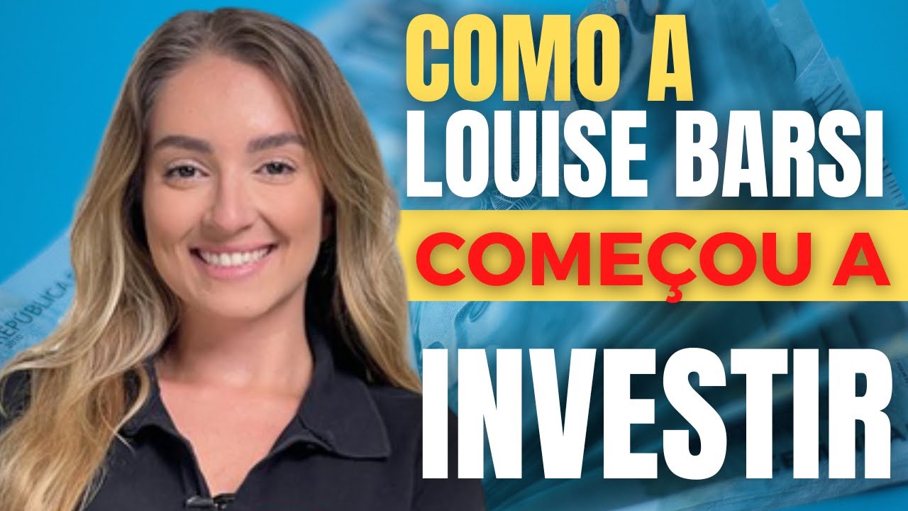LOUISE BARSI REVELA QUAL FOI A PRIMEIRA EMPRESA DA SUA CARTEIRA | E ...
