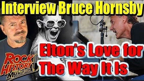 Bruce Hornsby On Elton John