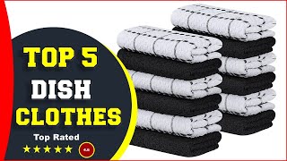 ✅ Top 5: Most Recommended Dish Cloth 2022 [Tested & Reviewed]