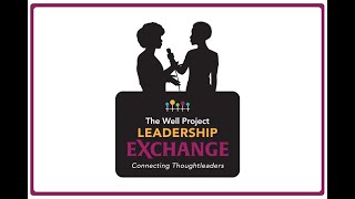 The Well Project Leadership Exchange: Katie Willingham and Naina Khanna