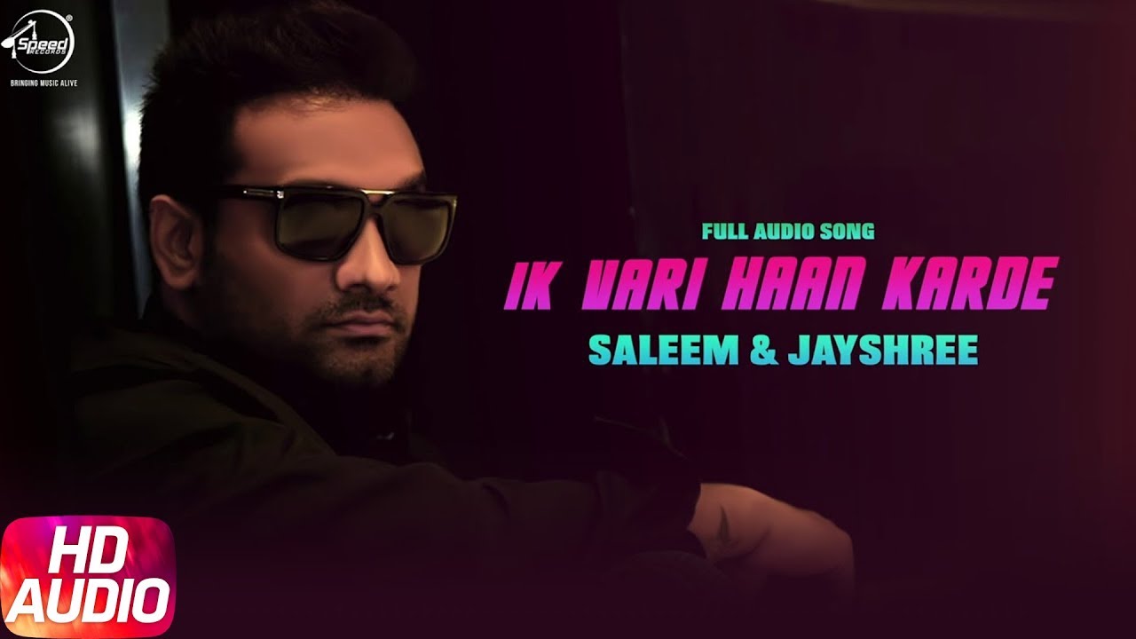 Ik Vari Han Karde | Audio Song | Saleem & Jayshree | Speed Records
