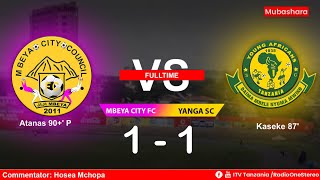 Mbeya City 1 - 1 Yanga SC, Februari 13, 2021.