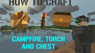 [Unturned]-Tutorial-How to craft Campfire, Chest and Torch