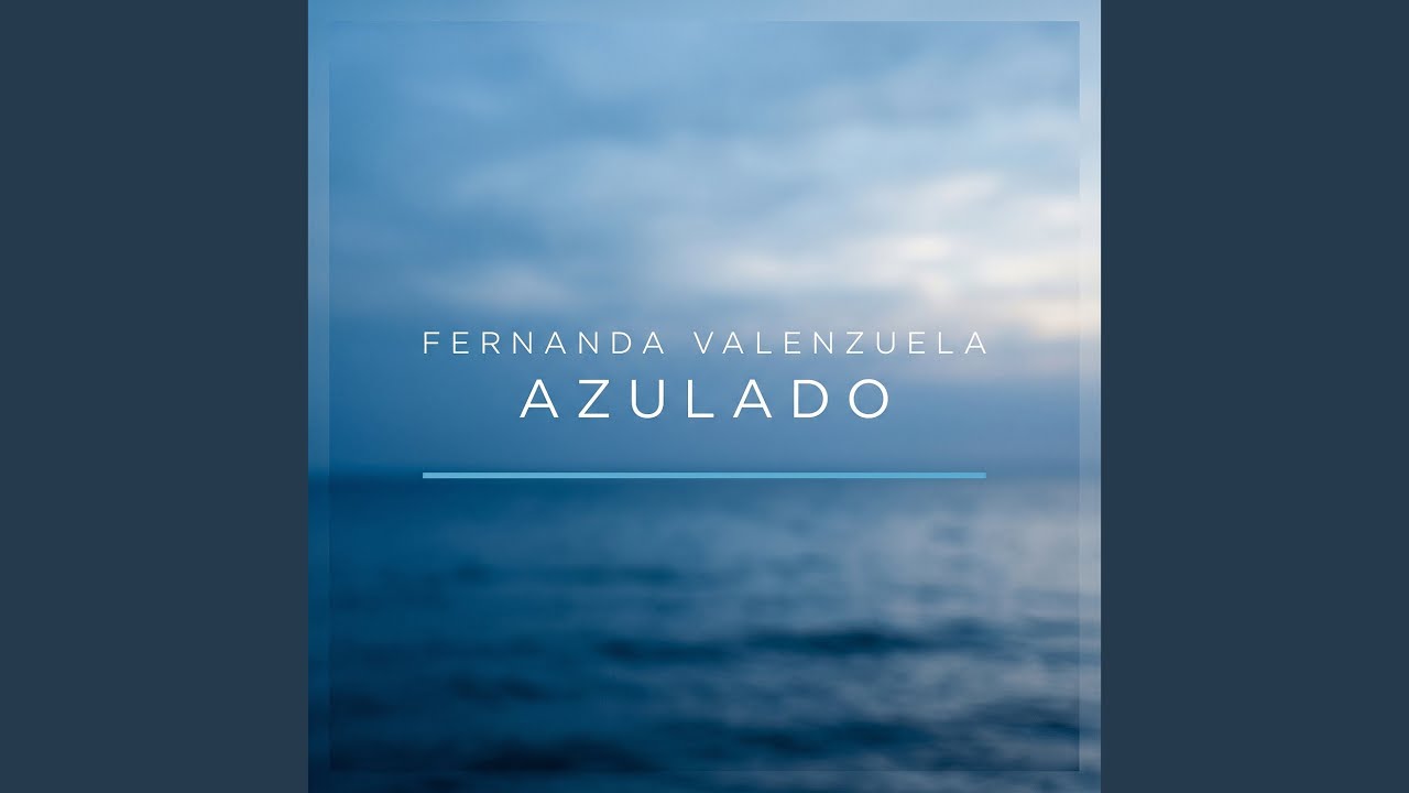 Watch Azulado on YouTube Watch Azulado on YouTube