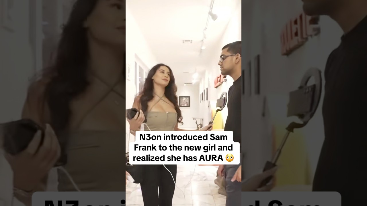 N3on introduced Sam Frank to the new girl and realized she has AURA 😳 