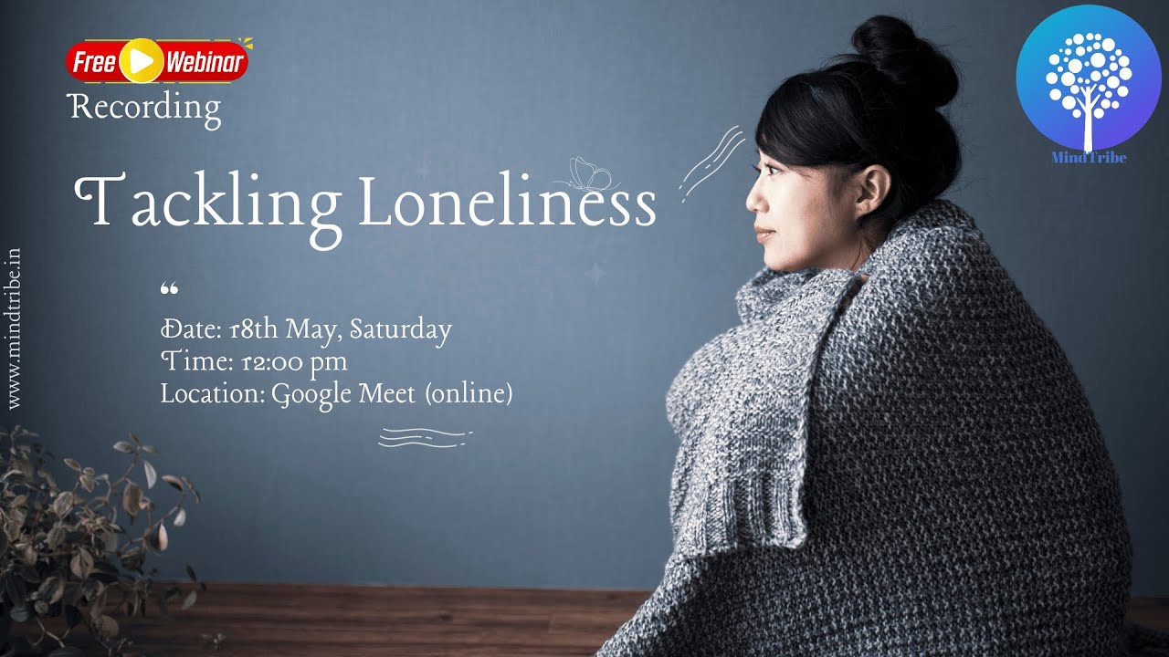 MindTribe Presents: Conquer Loneliness: Free Workshop Replay