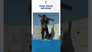 Detik-detik Brigade Al Qassam Ledakkan Tank Merkava Israel dengan Rudal P29 #shorts