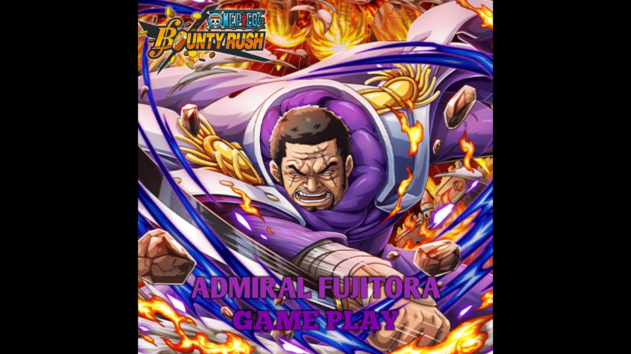 5* Navy HQ / Admiral Fujitora [Issho] Gameplay