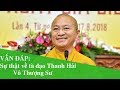 Vấn đáp: Sự thật về tà đạo Thanh Hải Vô Thượng Sư | Thích Nhật Từ