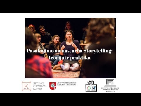 Pasakojimo menas, arba Storytelling: teorija ir praktika