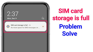 SIM card storage is full No More Space For SMS On SIM Card