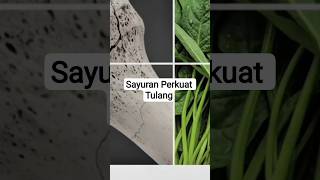 Tulang kuat bukan cuma dari susu 🥛✨. #ytshorts #shorts #tulang #sayuran