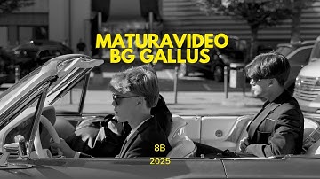 Maturavideo BG Gallus 8B