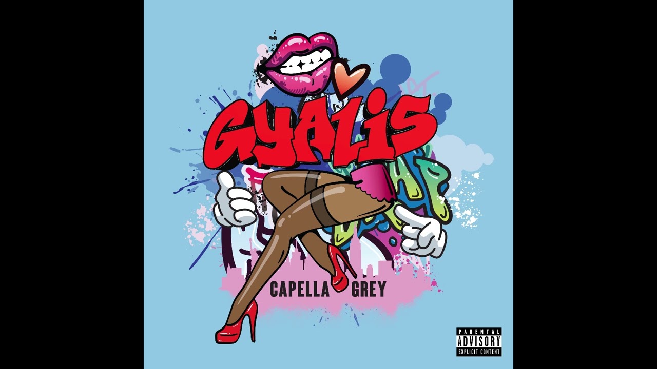 Capella Grey - GYALIS (Studio Acapella)