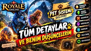 Pet Si̇stemi̇ Geli̇yor 🐾 Tüm Detaylar Ve Benim Düşüncelerim Royale Online