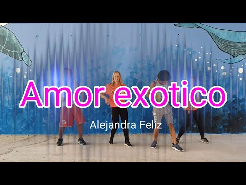 Amor exotico Alejandra feliz coreografia David brasukas zumba