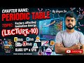  Factors affecting ionisation energy in One Shot 🔥 Periodic Table Chapter 1 | L-10| By Gagan Sir