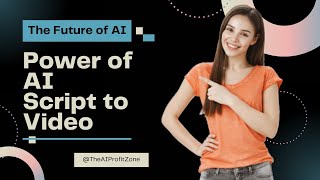 Power of AI l Script to Video l Future of Content Creation