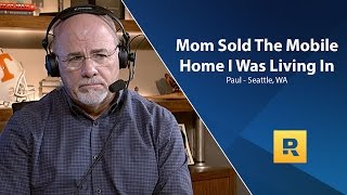 My Mom Sold The Mobile Home I Was Living In!