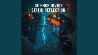 Divide the Silence