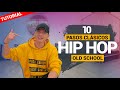 10 PASOS CLÁSICOS DE HIP HOP | 2020