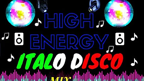 HIGH ENERGY ITALO DISCO MIX FEBRERO 2020