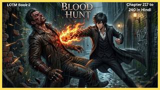 Lumian vs Roger: Bloodbath in Trier I LOTM Book-2: COI | Ch.217–240 in Hindi Vol-2- Lightseeker