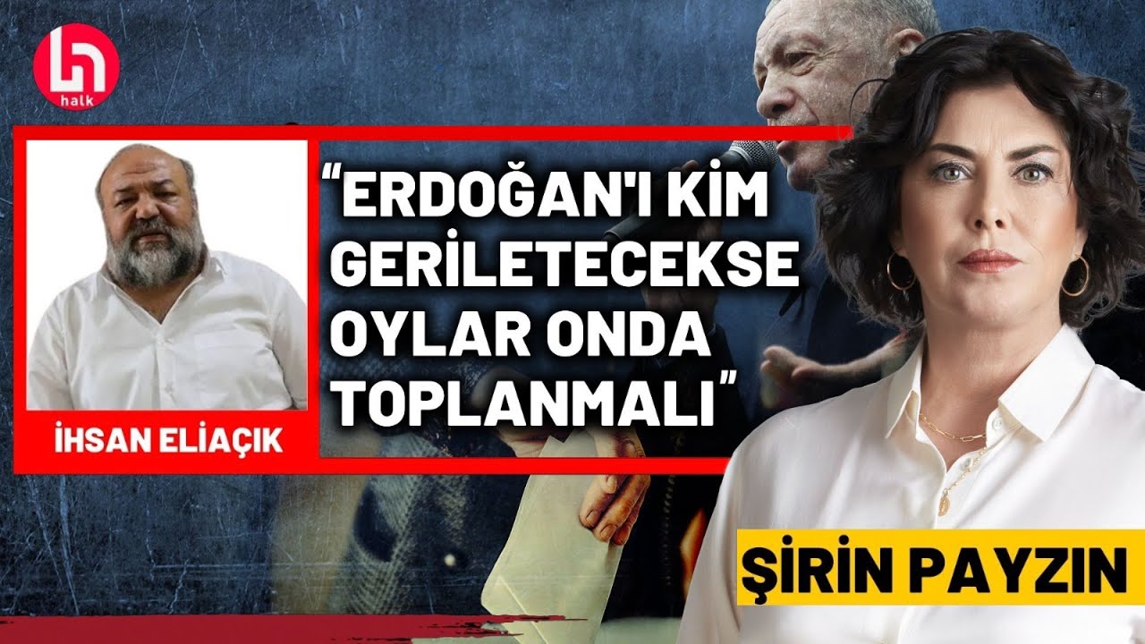 Şirin Payzın sordu, İhsan Eliaçık yanıtladı: Erdoğan'ı kim geriletecekse oylar onda toplanmalı!