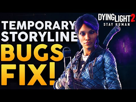 Dying Light 2 Easy Temporary BUG FIX (After Patch)