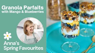 Let&#39;s Make Mango &amp; Blueberry Granola Parfaits! | Spring Favourites with Anna Olson