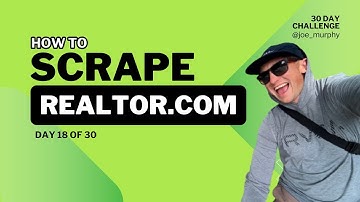 Web Scraping 30 Day Challenge - Day 18 - Realtor.com