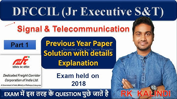 DFCCIL Exam | Signal and Telecommunication | Jr Executive | Previous Year Question Solution Part 1
