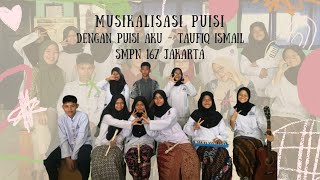 Musikalisasi Puisi Berjudul Dengan Puisi Aku Karya Taufiq Ismail